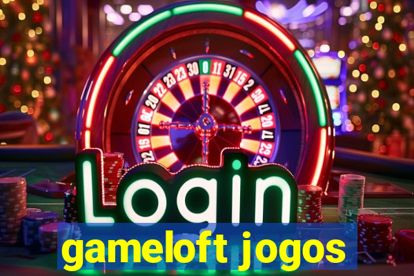 gameloft jogos